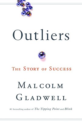 Outliers: The Story Of Success By Malcolm Gladwell Book