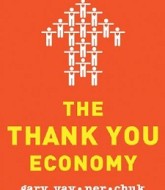 The Thank You Ecomomy by Gary Vayerchuk